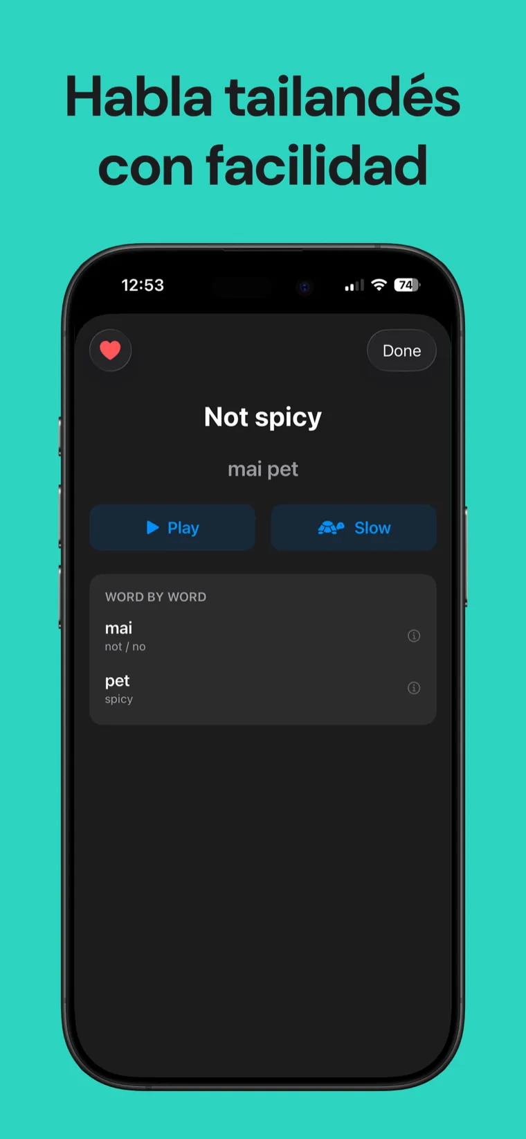 Habla tailandés con facilidad — Frases Tailandés en iPhone mostrando una tarjeta de frase con fonética, audio nativo a velocidad normal o lenta y un desglose palabra por palabra