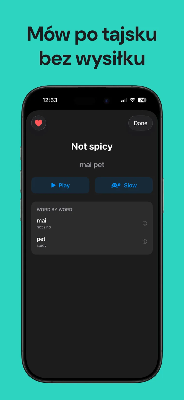 Mów po tajsku bez wysiłku — Tajskie Rozmówki na iPhone pokazujące kartę zwrotu z fonetyką, natywnym audio w normalnej lub zwolnionej prędkości i rozkładem słowo po słowie